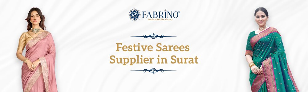 Festive Sarees in Surat